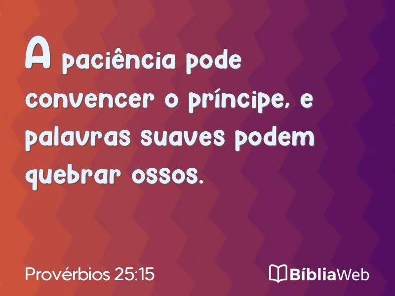 Provérbios 25:15 em imagem para compartilhar