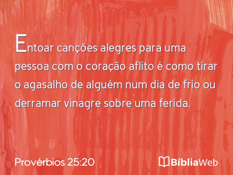 Provérbios 25:20 em imagem para compartilhar