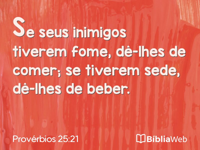 Provérbios 25:21 em imagem para compartilhar
