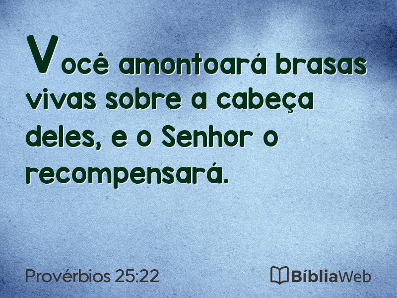 Provérbios 25:22 em imagem para compartilhar