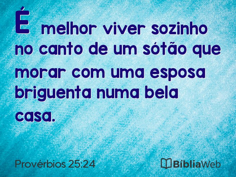 Provérbios 25:24 em imagem para compartilhar