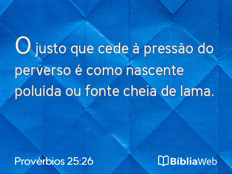 Provérbios 25:26 em imagem para compartilhar