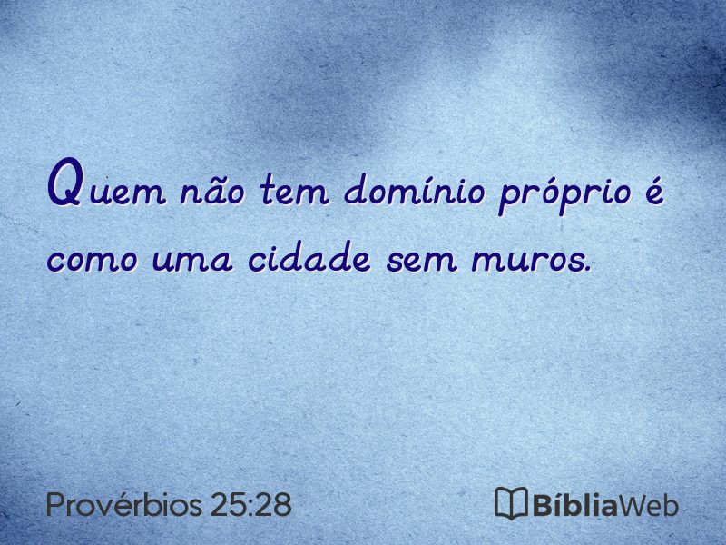 Provérbios 25:28 em imagem para compartilhar