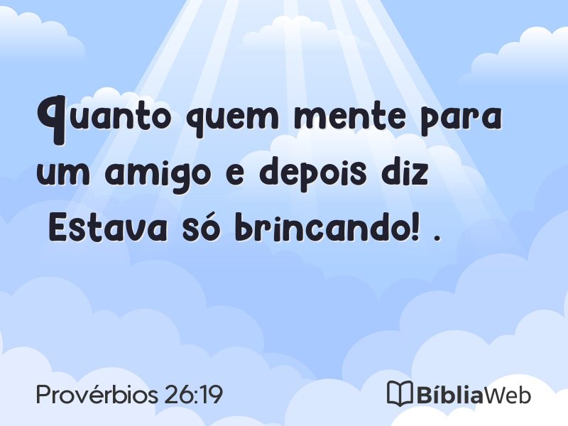 Provérbios 26:19 em imagem para compartilhar