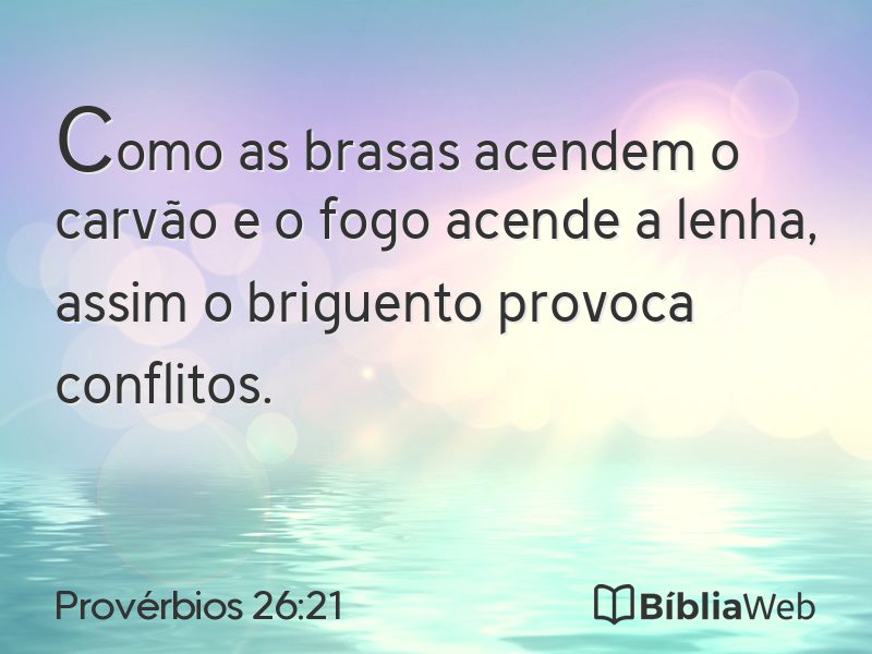 Provérbios 26:21 em imagem para compartilhar