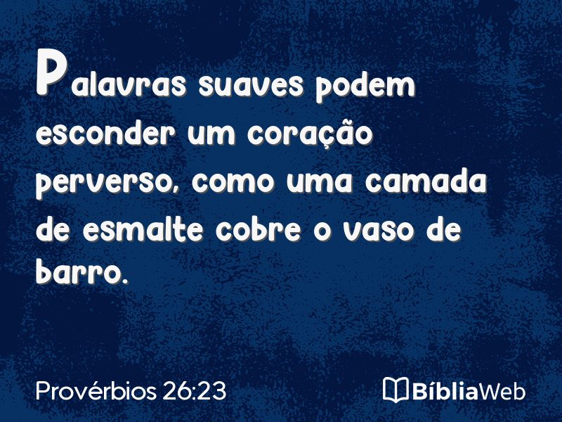 Provérbios 26:23 em imagem para compartilhar