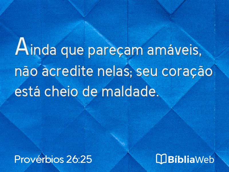 Provérbios 26:25 em imagem para compartilhar
