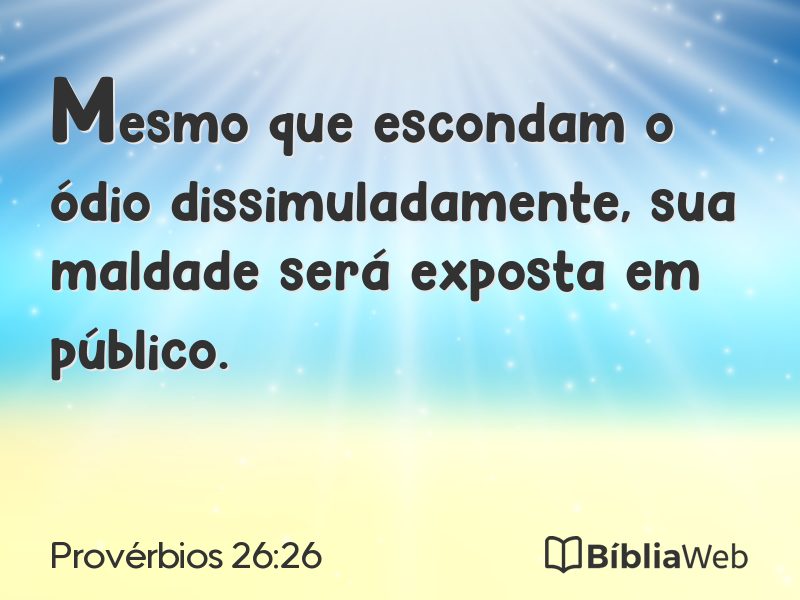 Provérbios 26:26 em imagem para compartilhar