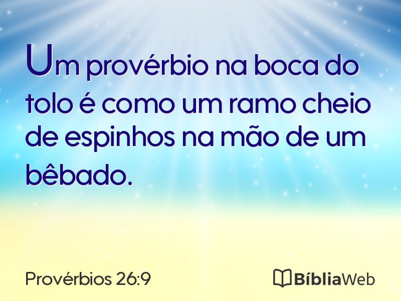 Provérbios 26:9 em imagem para compartilhar
