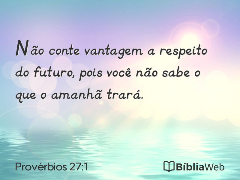 Provérbios 27:1 em imagem para compartilhar