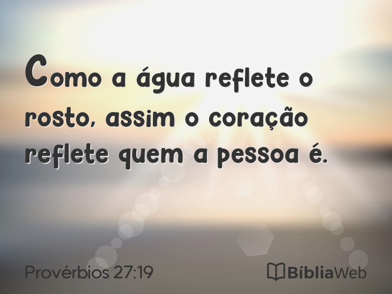 Provérbios 27:19 em imagem para compartilhar