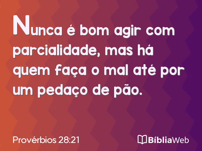 Provérbios 28:21 em imagem para compartilhar