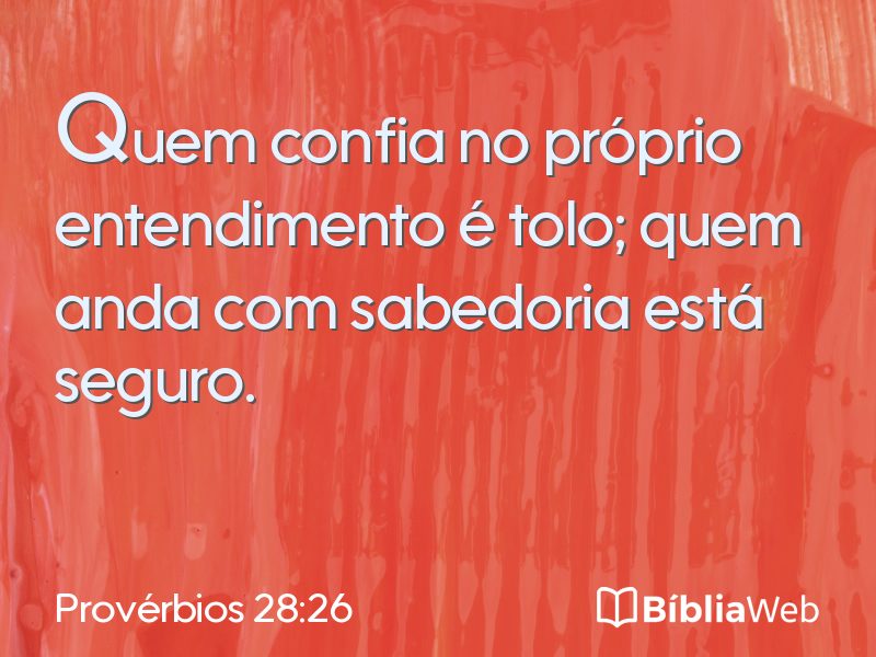 Provérbios 28:26 em imagem para compartilhar