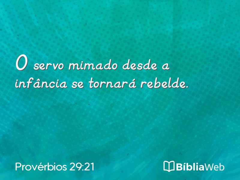 Provérbios 29:21 em imagem para compartilhar