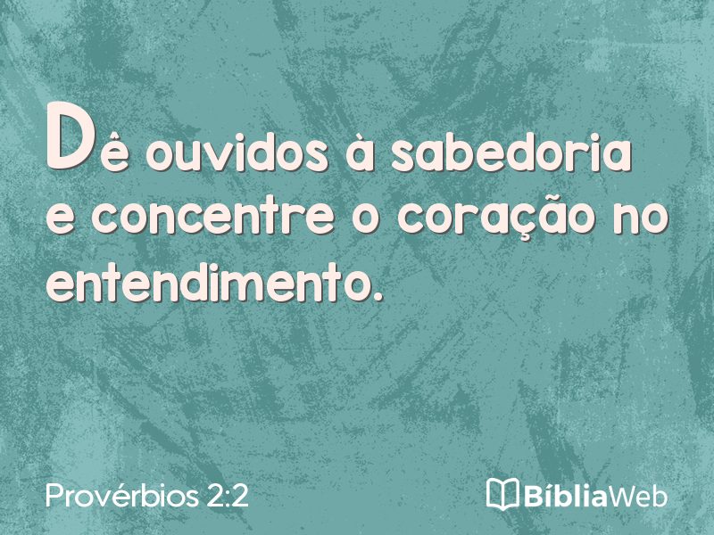 Provérbios 2:2 em imagem para compartilhar