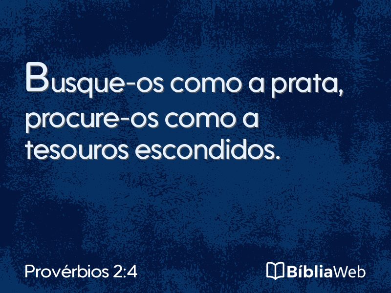 Provérbios 2:4 em imagem para compartilhar
