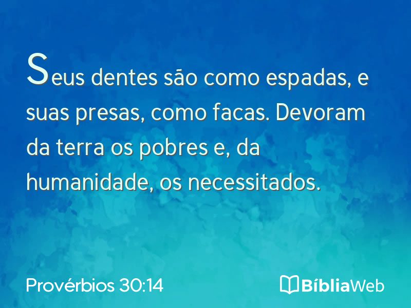 Provérbios 30:14 em imagem para compartilhar