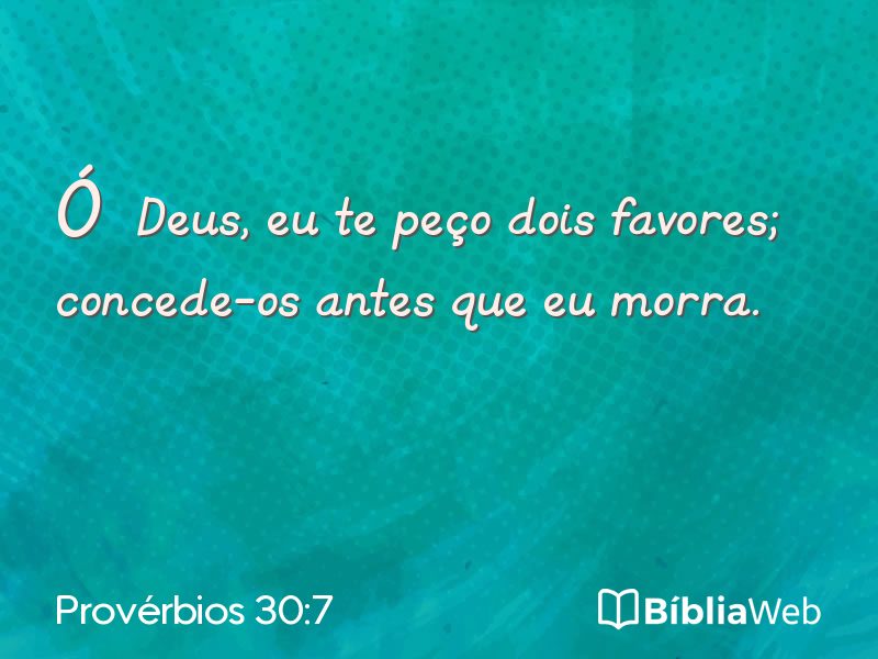 Provérbios 30:7 em imagem para compartilhar