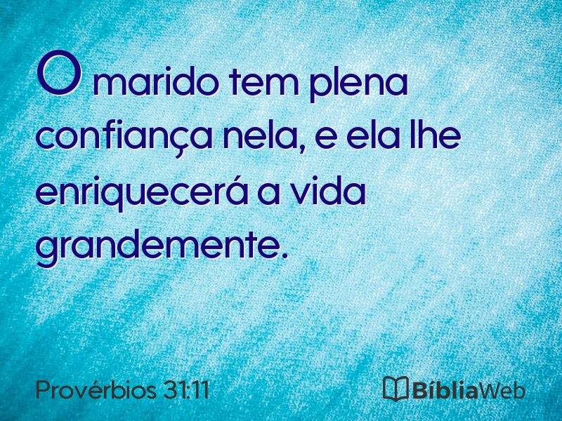 Provérbios 31:11 em imagem para compartilhar