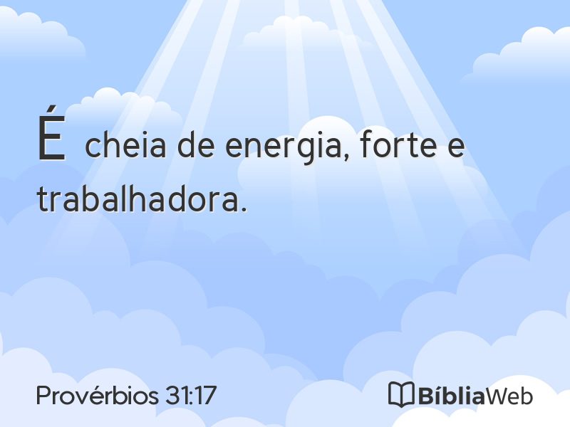 Provérbios 31:17 em imagem para compartilhar