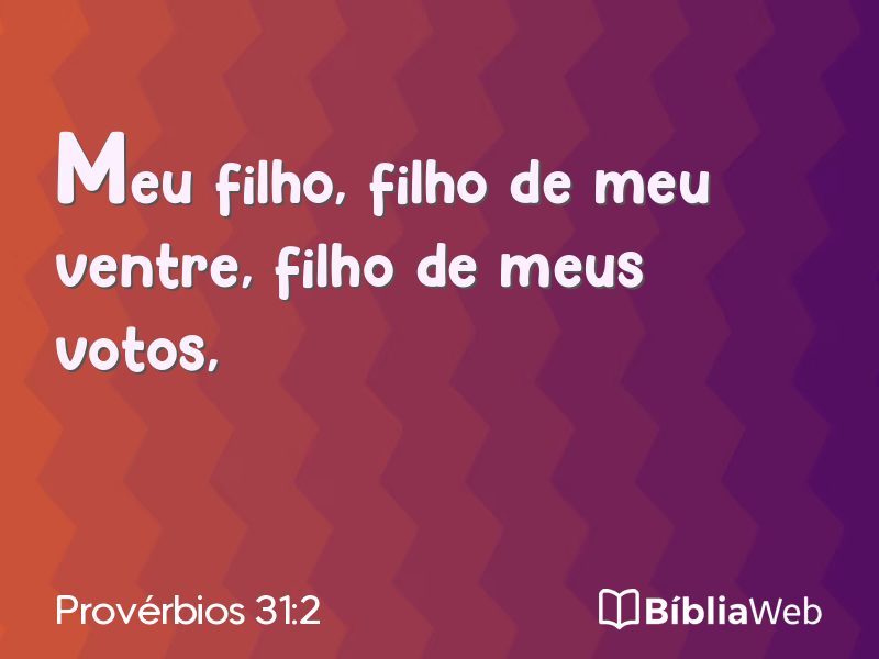 Provérbios 31:2 em imagem para compartilhar