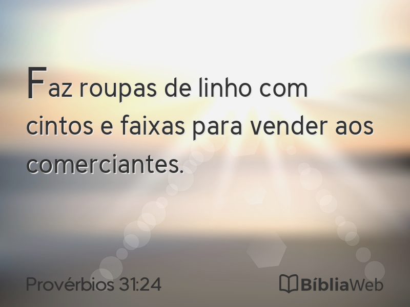 Provérbios 31:24 em imagem para compartilhar