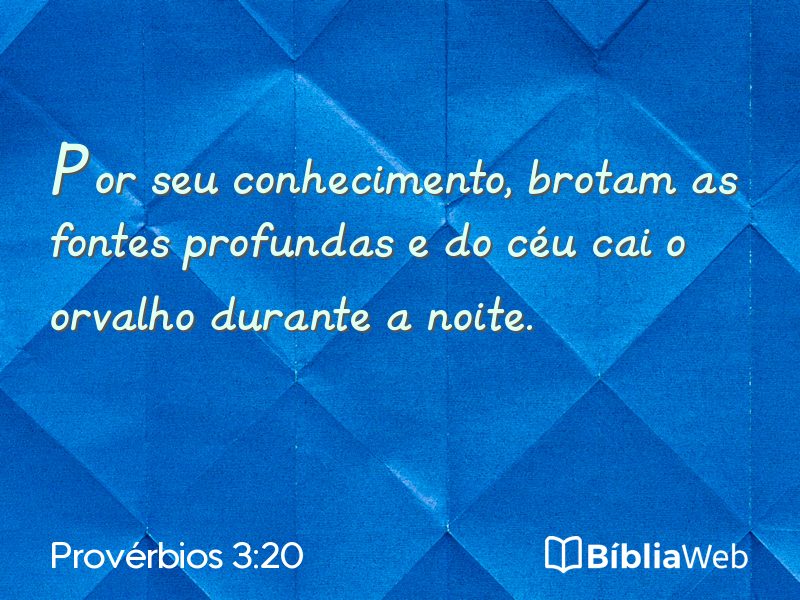 Provérbios 3:20 em imagem para compartilhar
