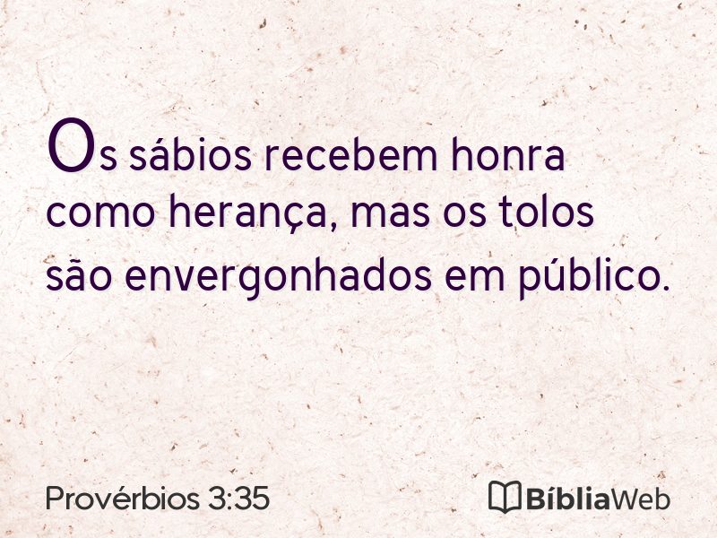 Provérbios 3:35 em imagem para compartilhar