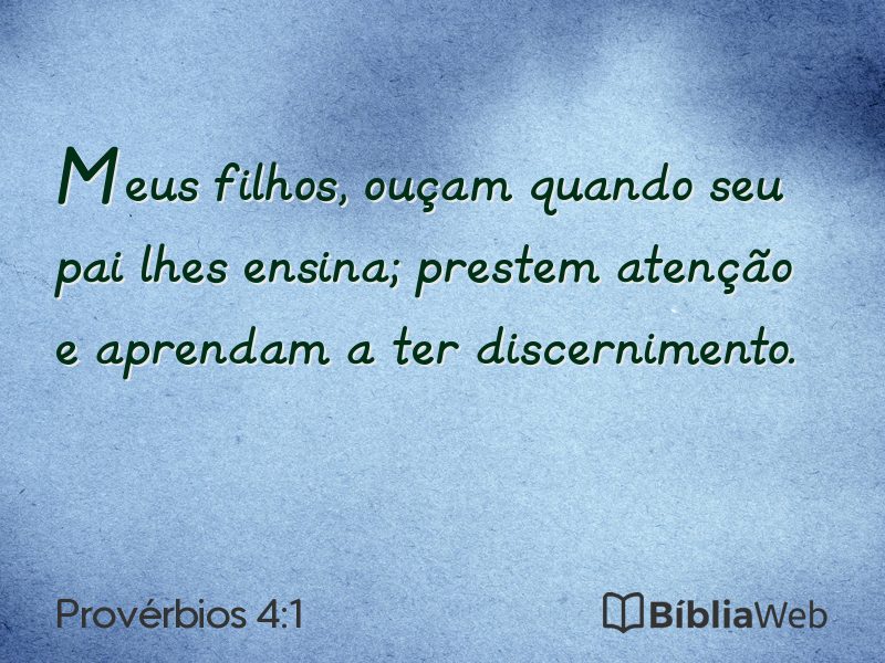 Provérbios 4:1 em imagem para compartilhar