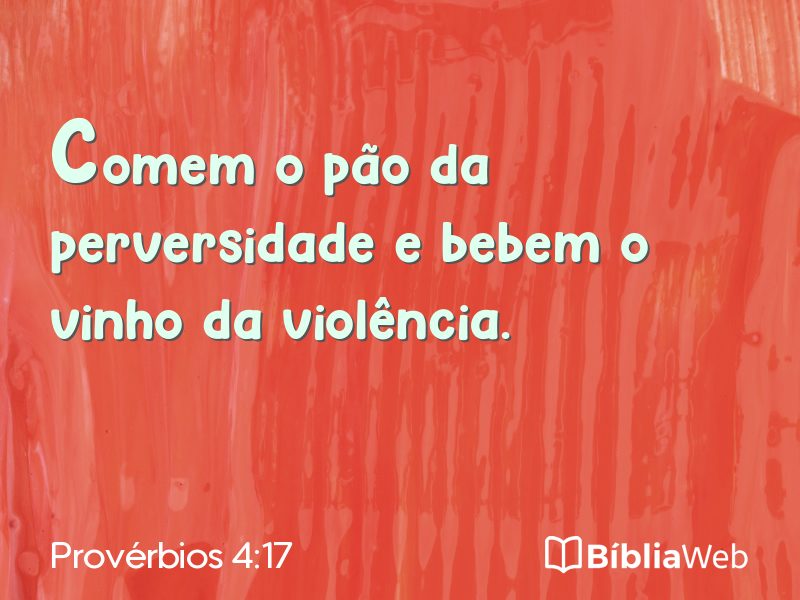 Provérbios 4:17 em imagem para compartilhar