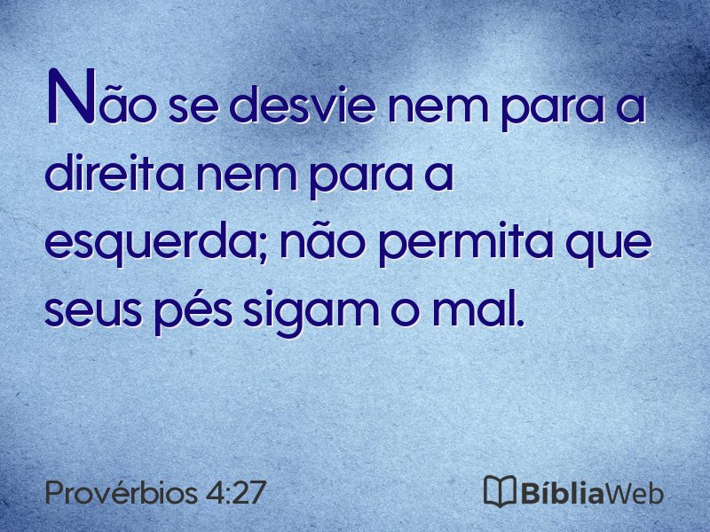 Provérbios 4:27 em imagem para compartilhar