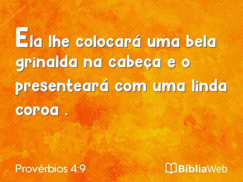 Provérbios 4:9 em imagem para compartilhar