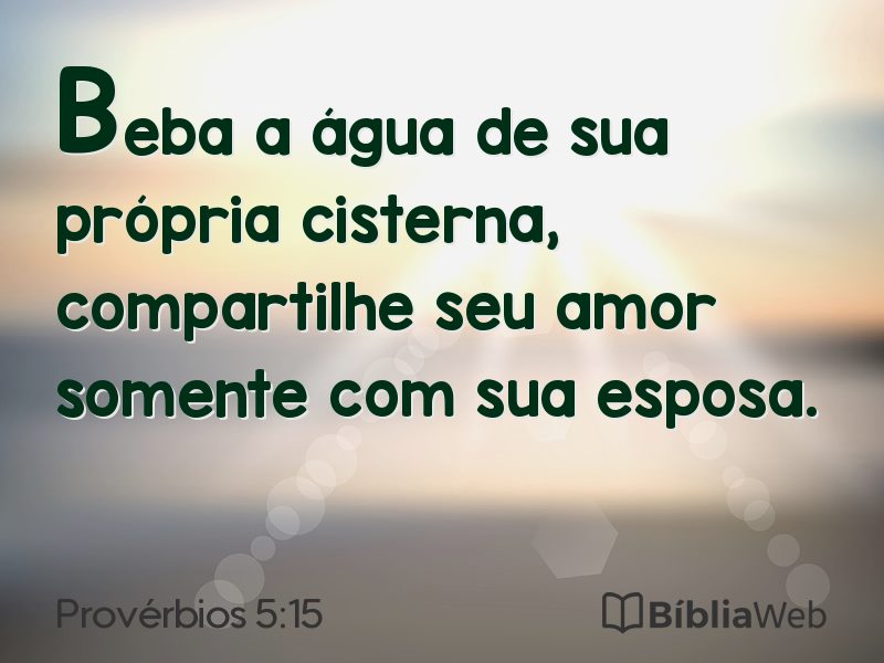 Provérbios 5:15 em imagem para compartilhar