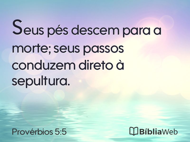 Provérbios 5:5 em imagem para compartilhar