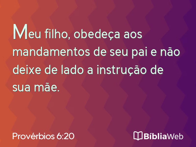 Provérbios 6:20 em imagem para compartilhar