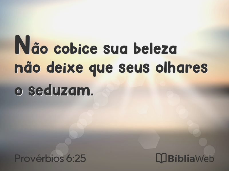 Provérbios 6:25 em imagem para compartilhar