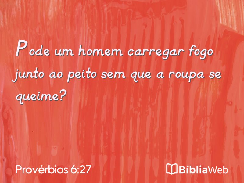 Provérbios 6:27 em imagem para compartilhar