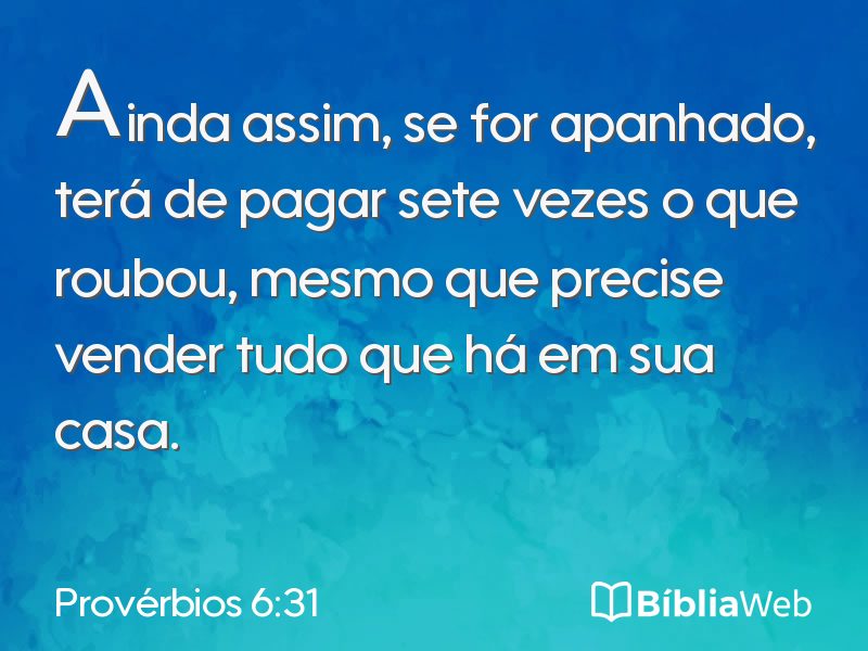 Provérbios 6:31 em imagem para compartilhar