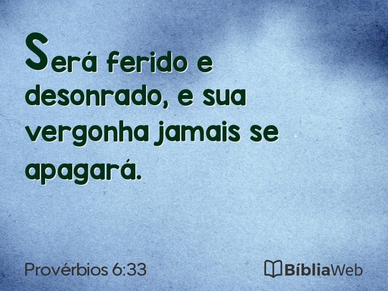 Provérbios 6:33 em imagem para compartilhar