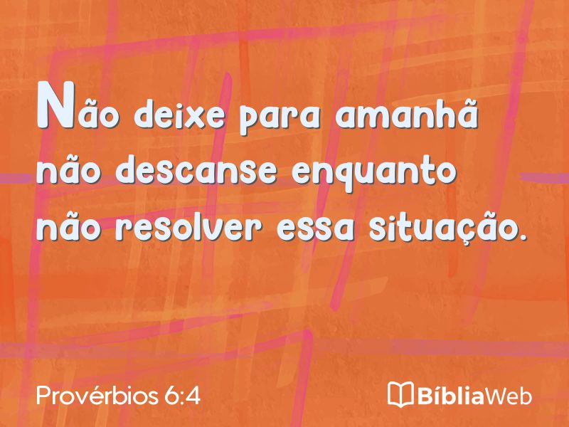 Provérbios 6:4 em imagem para compartilhar