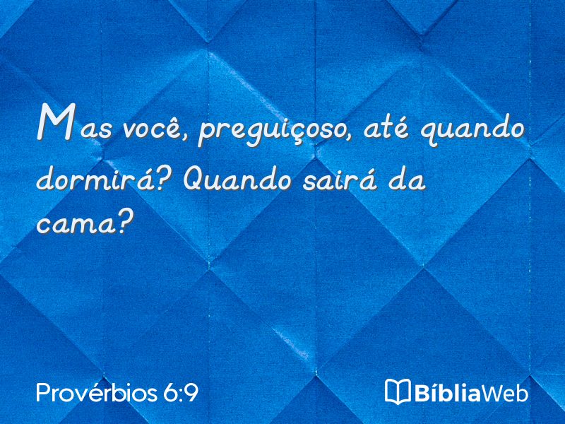 Provérbios 6:9 em imagem para compartilhar