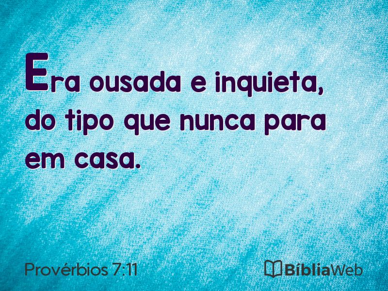 Provérbios 7:11 em imagem para compartilhar