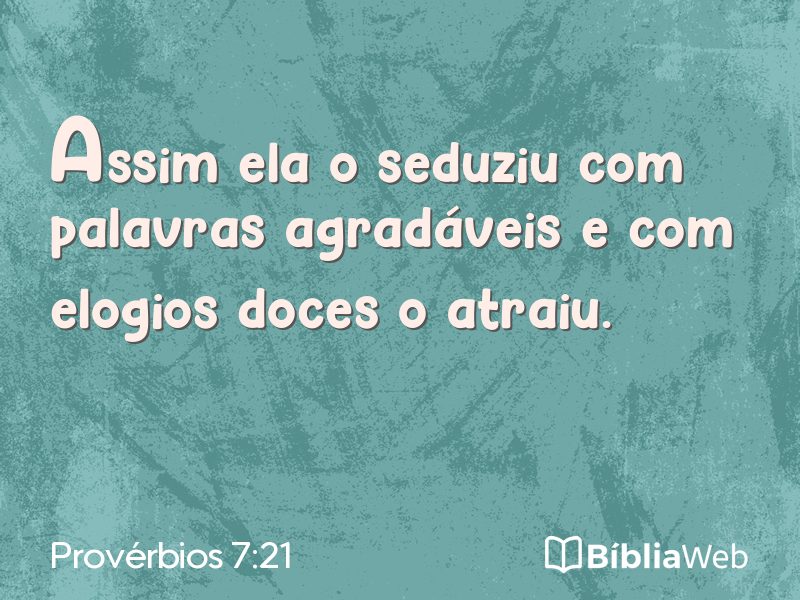 Provérbios 7:21 em imagem para compartilhar
