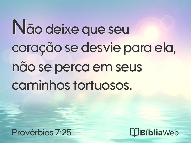 Provérbios 7:25 em imagem para compartilhar