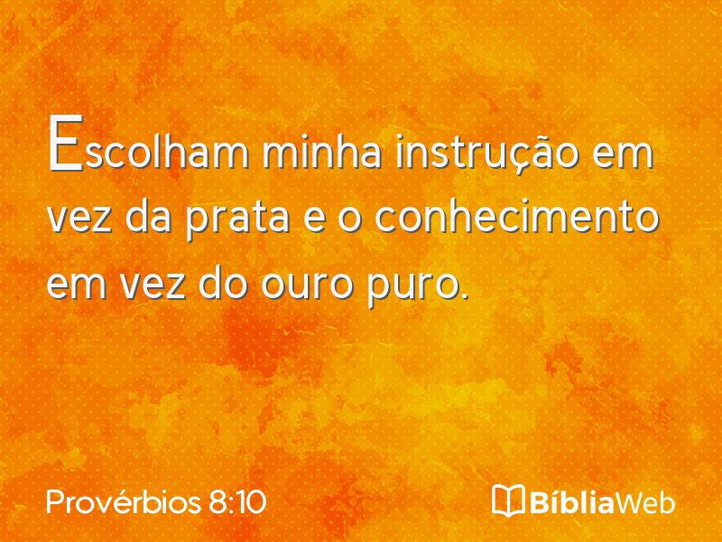 Provérbios 8:10 em imagem para compartilhar