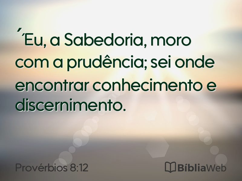 Provérbios 8:12 em imagem para compartilhar