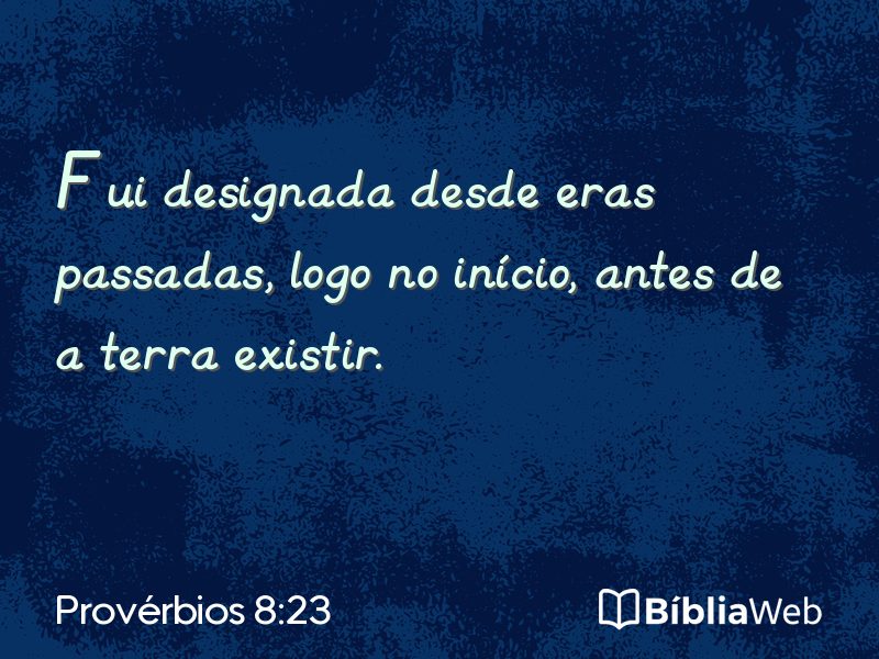Provérbios 8:23 em imagem para compartilhar