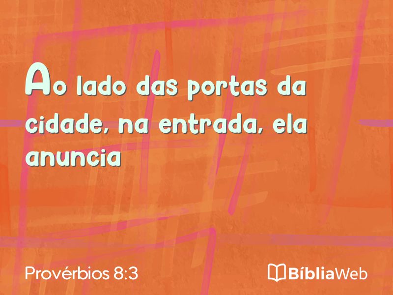 Provérbios 8:3 em imagem para compartilhar