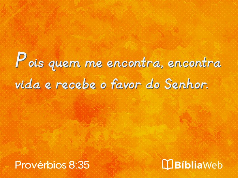 Provérbios 8:35 em imagem para compartilhar