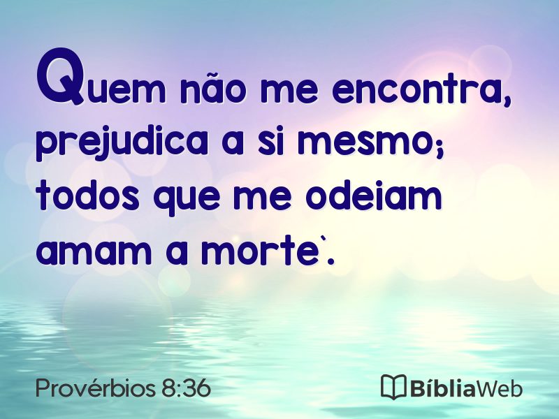 Provérbios 8:36 em imagem para compartilhar